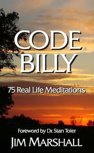 Code Billy: 75 Real Life Meditations